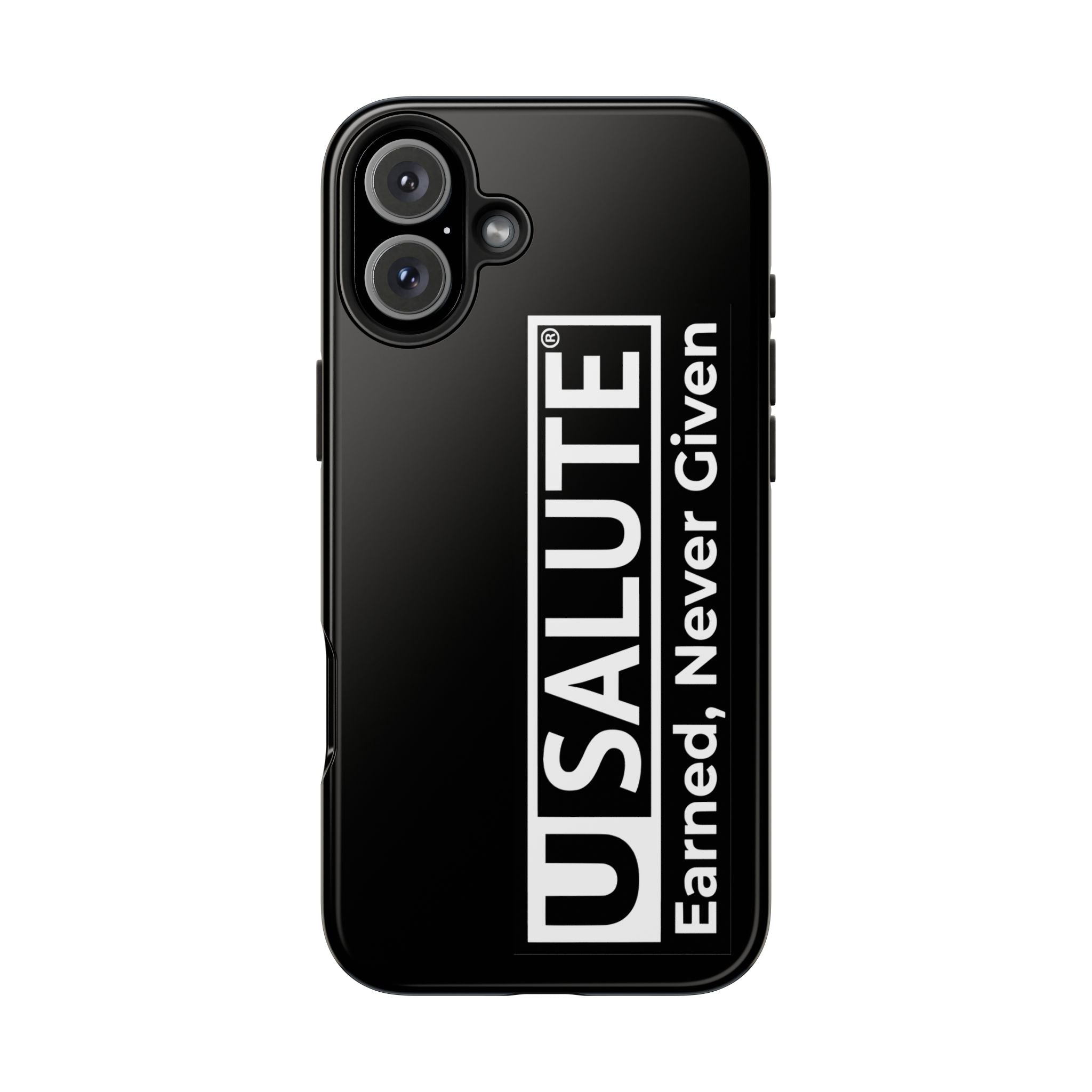 Phone Case — USALUTE “Earned, Never Given” Military Tribute Tough Protective Case