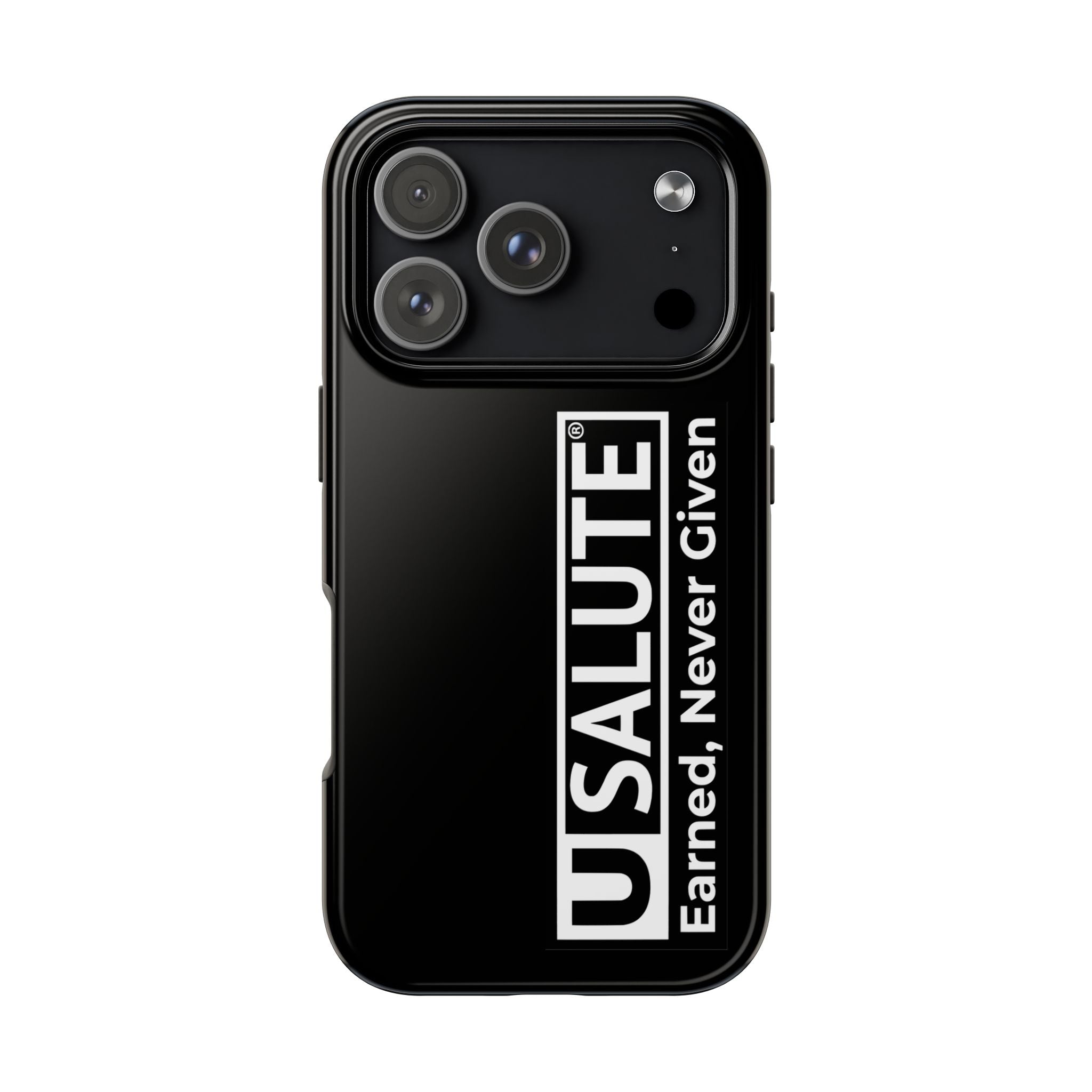 Phone Case — USALUTE “Earned, Never Given” Military Tribute Tough Protective Case