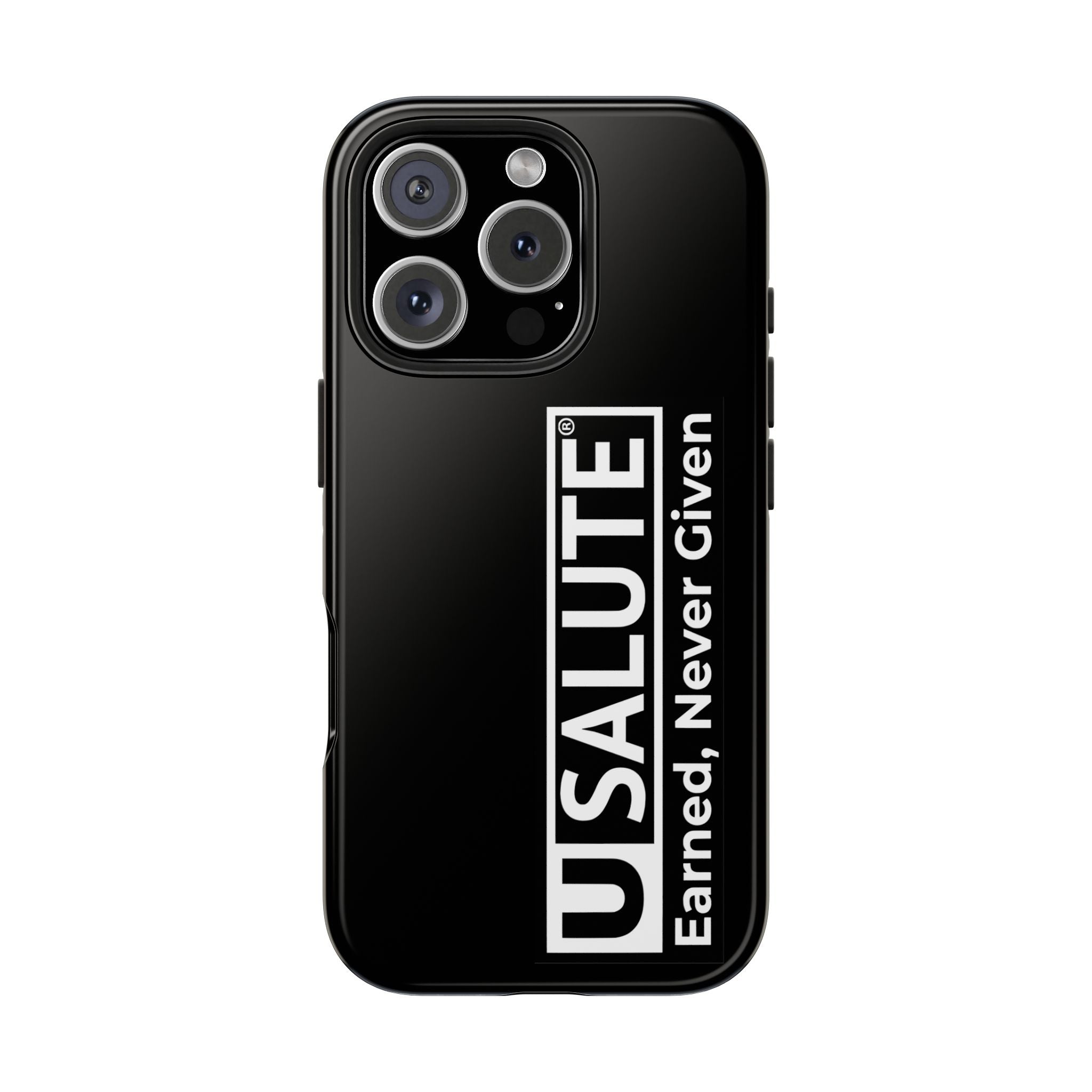 Phone Case — USALUTE “Earned, Never Given” Military Tribute Tough Protective Case