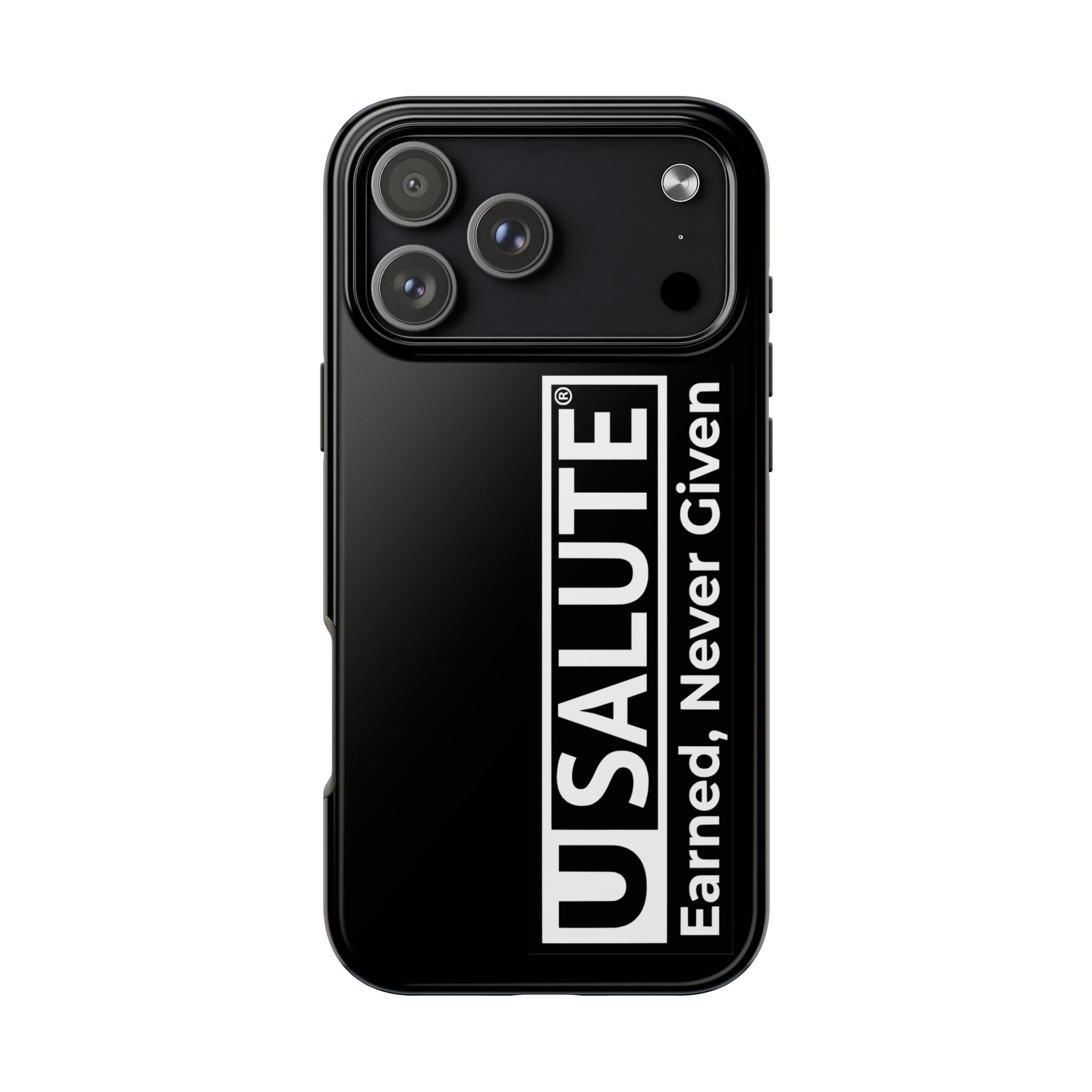 Phone Case — USALUTE “Earned, Never Given” Military Tribute Tough Protective Case