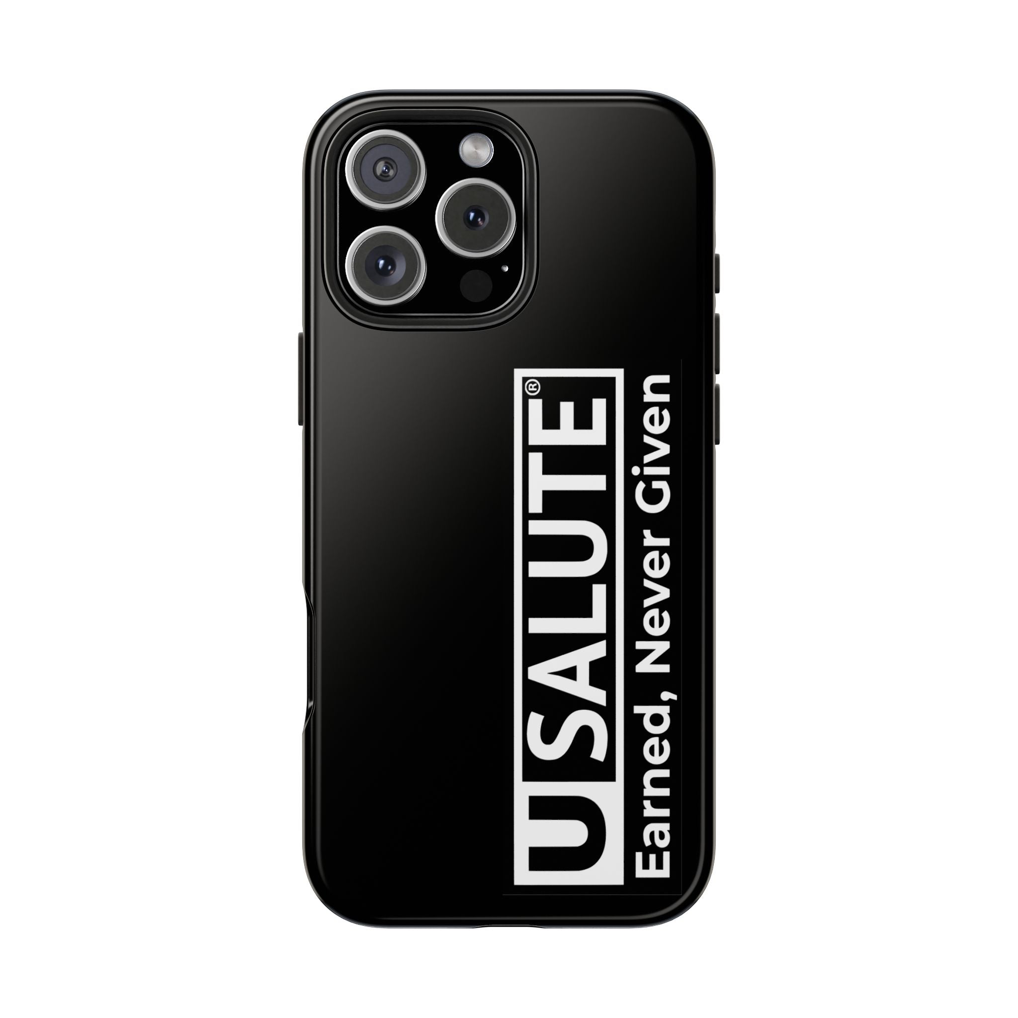 Phone Case — USALUTE “Earned, Never Given” Military Tribute Tough Protective Case