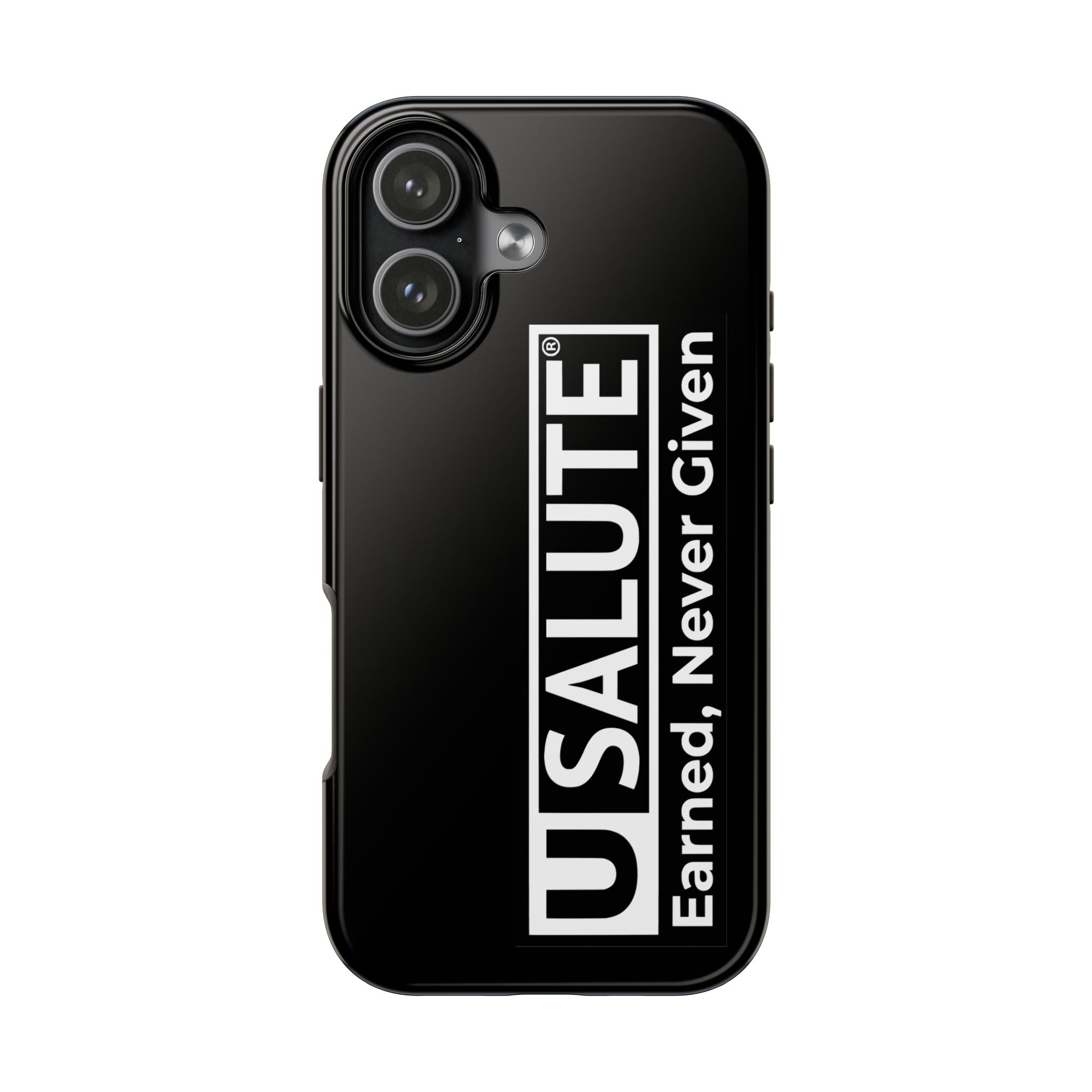 Phone Case — USALUTE “Earned, Never Given” Military Tribute Tough Protective Case